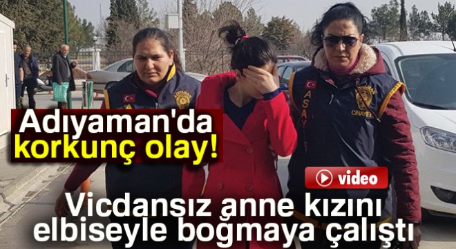 Adıyaman da korkunç olay! Hastanede çocuğunu boğarak öldürmeye çalıştı