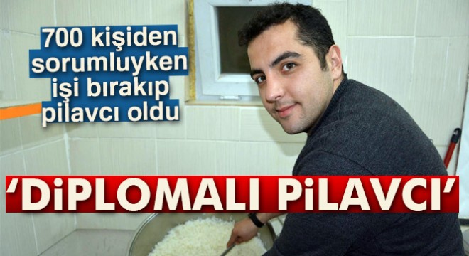 Vitrine  Diplomalı Pilavcı  yazdı işleri açıldı